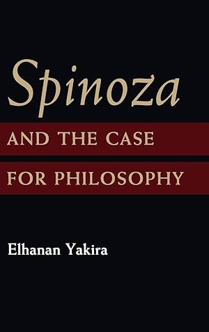 Immagine del venditore per Spinoza and the Case for Philosophy venduto da moluna