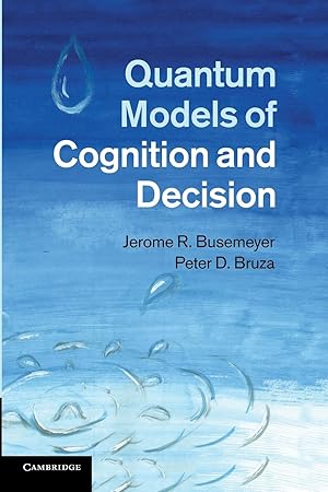 Immagine del venditore per Quantum Models of Cognition and Decision venduto da moluna
