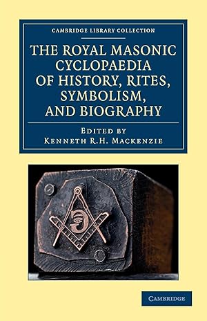 Imagen del vendedor de The Royal Masonic Cyclopaedia of History, Rites, Symbolism, and Biography a la venta por moluna