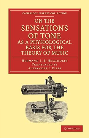 Bild des Verkufers fr On the Sensations of Tone as a Physiological Basis for the Theory of Music zum Verkauf von moluna