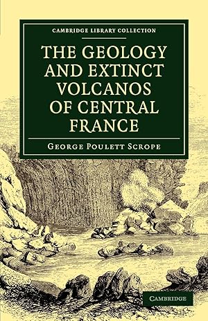 Image du vendeur pour The Geology and Extinct Volcanos of Central France mis en vente par moluna