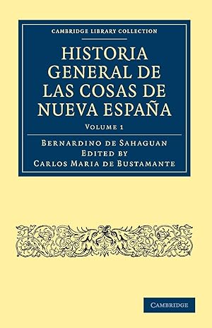 Image du vendeur pour Historia General de las Cosas de Nueva Espaa - Volume 1 mis en vente par moluna