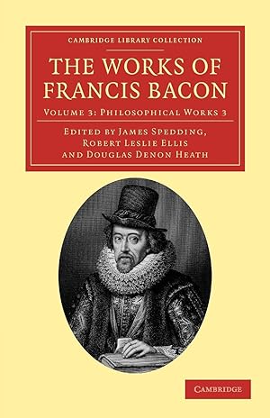 Bild des Verkufers fr The Works of Francis Bacon - Volume 3 zum Verkauf von moluna