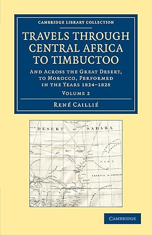 Imagen del vendedor de Travels Through Central Africa to Timbuctoo - Volume 2 a la venta por moluna