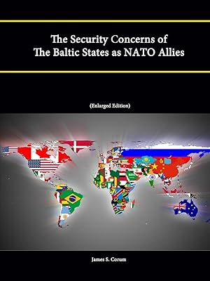 Imagen del vendedor de The Security Concerns of the Baltic States as NATO Allies (Enlarged Edition) a la venta por moluna