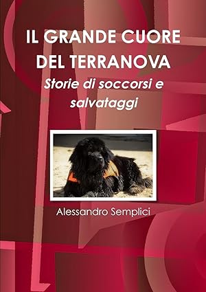 Seller image for Il grande cuore del Terranova for sale by moluna