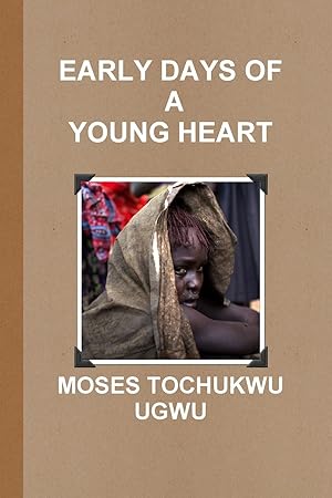 Seller image for EARLY DAYS OF A YOUNG HEART for sale by moluna