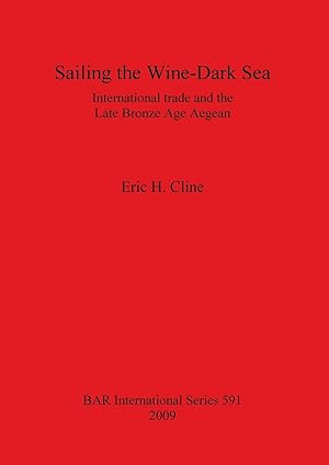 Image du vendeur pour Sailing the Wine-Dark Sea mis en vente par moluna