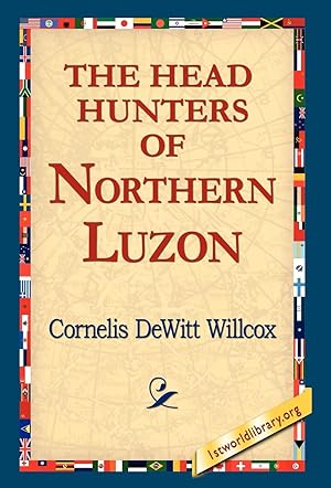 Seller image for The Head Hunters of Northern Luzon for sale by moluna