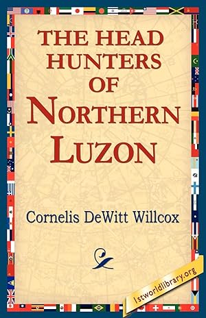 Seller image for The Head Hunters of Northern Luzon for sale by moluna