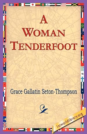 Seller image for A Woman Tenderfoot for sale by moluna