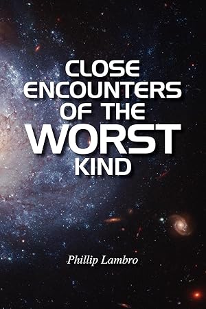 Seller image for Close Encounters of the Worst Kind for sale by moluna