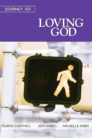 Seller image for Journey 101 Loving God for sale by moluna