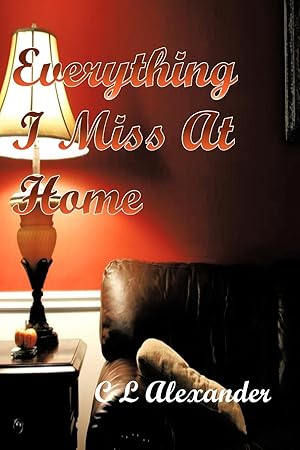 Seller image for Everything I Miss at Home for sale by moluna