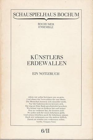 Seller image for Programmheft KNSTLERS ERDEWALLEN Ein Notizbuch Spielzeit 1979 / 80 Programmbuch Nr. 6 / II for sale by Programmhefte24 Schauspiel und Musiktheater der letzten 150 Jahre