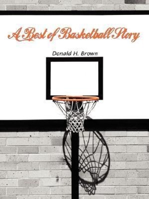 Imagen del vendedor de A Best of Basketball Story a la venta por moluna