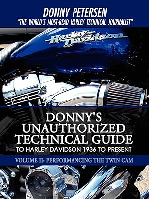 Bild des Verkufers fr Donny\ s Unauthorized Technical Guide to Harley Davidson 1936 to Present zum Verkauf von moluna