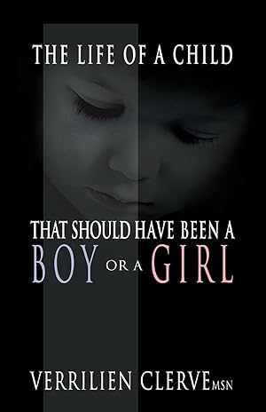 Seller image for The Life of a Child That Should Have Been a Boy or a Girl for sale by moluna