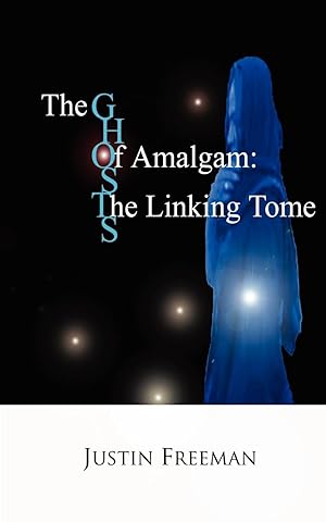 Seller image for The Ghosts of Amalgam for sale by moluna