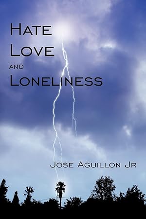 Seller image for Hate Love and Loneliness for sale by moluna