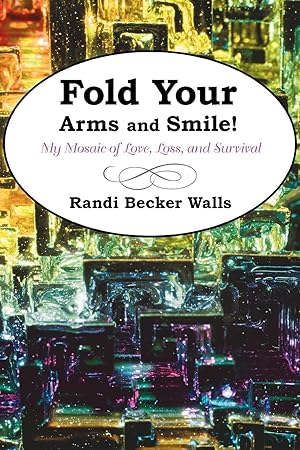 Seller image for Fold Your Arms and Smile! for sale by moluna