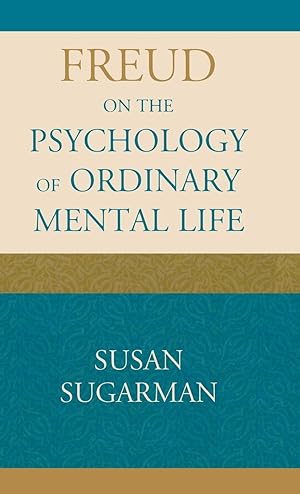 Bild des Verkufers fr Freud on the Psychology of Ordinary Mental Life zum Verkauf von moluna