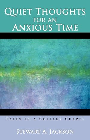 Seller image for Quiet Thoughts for an Anxious Time for sale by moluna