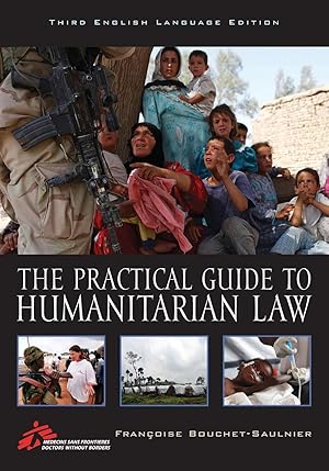 Bild des Verkufers fr The Practical Guide to Humanitarian Law, Third English Language Edition zum Verkauf von moluna