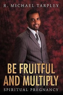 Seller image for Be Fruitful and Multiply for sale by moluna