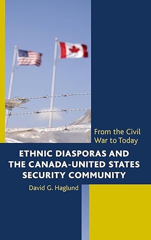Bild des Verkufers fr Ethnic Diasporas and the Canada-United States Security Community zum Verkauf von moluna