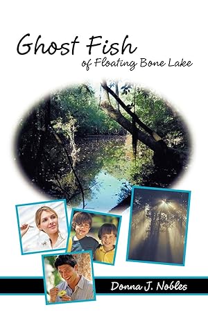 Seller image for Ghost Fish of Floating Bone Lake for sale by moluna