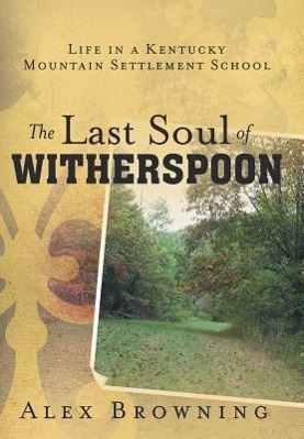 Seller image for The Last Soul of Witherspoon for sale by moluna