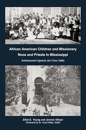 Imagen del vendedor de African American Children and Missionary Nuns and Priests in Mississippi a la venta por moluna