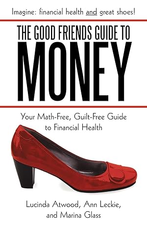 Bild des Verkufers fr The Good Friends Guide to Money zum Verkauf von moluna