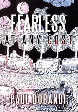 Seller image for Fearless at Any Cost for sale by moluna