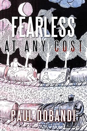 Seller image for Fearless at Any Cost for sale by moluna