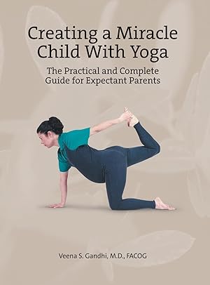 Seller image for Creating a Miracle Child with Yoga for sale by moluna