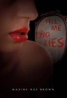Imagen del vendedor de Tell Me No Lies a la venta por moluna