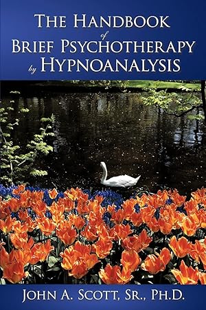 Seller image for The Handbook of Brief Psychotherapy by Hypnoanalysis for sale by moluna