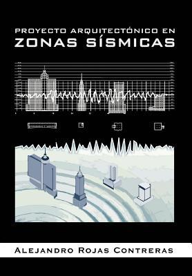 Seller image for Proyecto Arquitectonico En Zonas Sismicas for sale by moluna