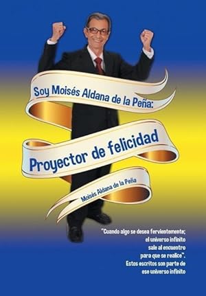 Seller image for Soy Moiss Aldana de la Pea for sale by moluna