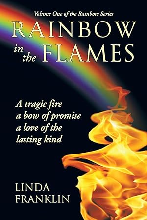 Bild des Verkufers fr Rainbow in the Flames zum Verkauf von moluna
