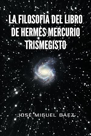 Bild des Verkufers fr La Filosofia del Libro de Hermes Mercurio Trismegisto zum Verkauf von moluna