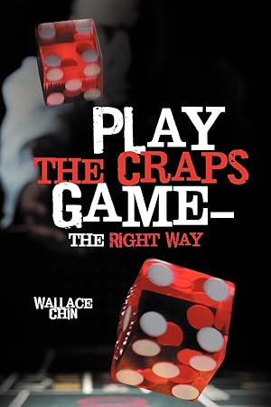 Seller image for Play the Craps Game-The Right Way for sale by moluna