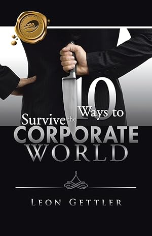 Immagine del venditore per Ten Ways to Survive the Corporate World venduto da moluna