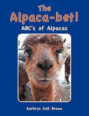 Imagen del vendedor de The Alpaca-Bet! a la venta por moluna