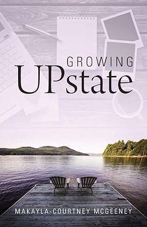 Bild des Verkufers fr Growing UPstate zum Verkauf von moluna