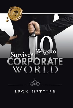 Immagine del venditore per Ten Ways to Survive the Corporate World venduto da moluna