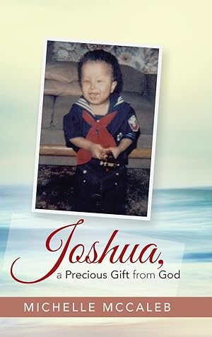 Immagine del venditore per Joshua, a Precious Gift from God venduto da moluna