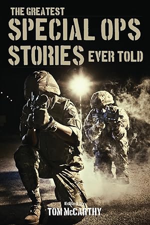 Bild des Verkufers fr The Greatest Special Ops Stories Ever Told zum Verkauf von moluna